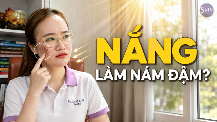 NẮNG LÀM NÁM ĐẬM