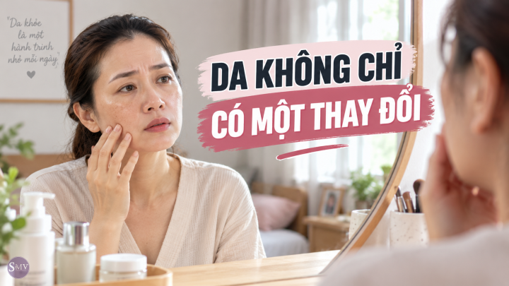 DA KHÔNG CHỈ CÓ MỘT THAY ĐỔI DA KHÔNG CHỈ CÓ MỘT THAY ĐỔI